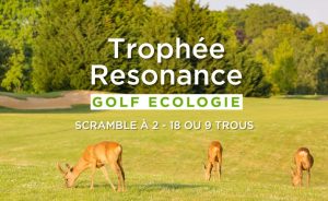 Compétition : Trophée Resonance Golf Ecologie - Open Golf Club