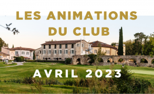 Le calendrier des animations d’Avril - Open Golf Club