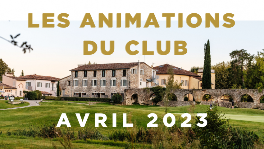 Le calendrier des animations d’Avril - Open Golf Club