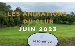 Les animations de Juin - Open Golf Club