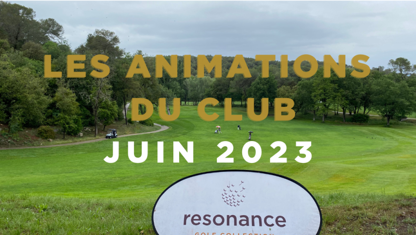 Les animations de Juin - Open Golf Club