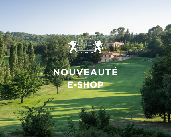 Découvrez le nouvel e-shop du Golf d’Opio Valbonne - Open Golf Club